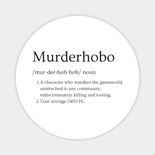 Murder hobo Magnet